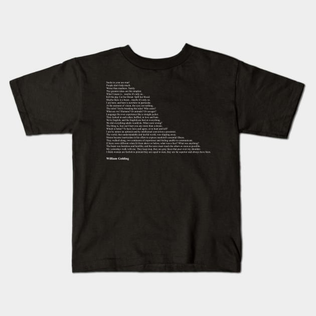 William Golding Quotes Kids T-Shirt by qqqueiru